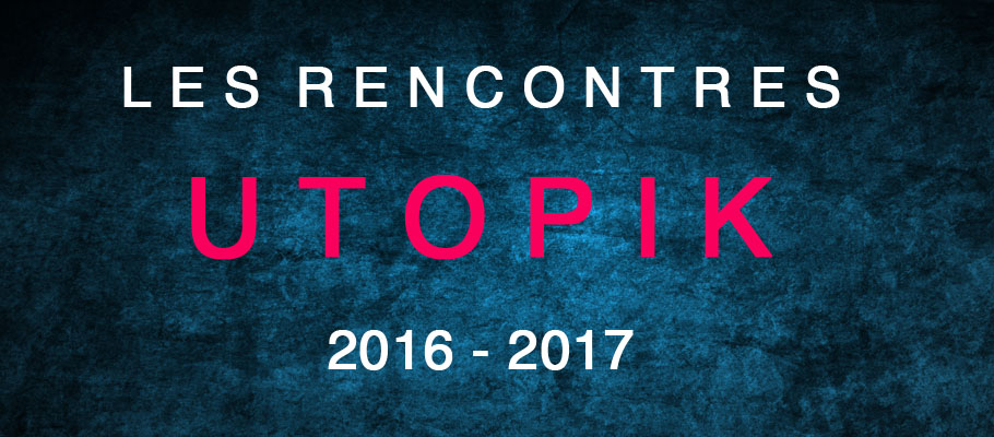 Rencontres Utopik